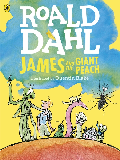 Title details for James and the Giant Peach (Colour Edition) by Roald Dahl - Available